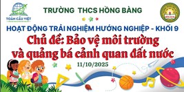 Trường THCS Hồng Bàng - Hoạt động trải nghiệm 1 ngày