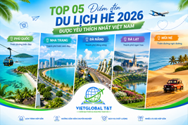 TOP 05 ĐIỂM ĐẾN DU LỊCH HÈ 2026 ĐƯỢC YÊU THÍCH NHẤT VIỆT NAM